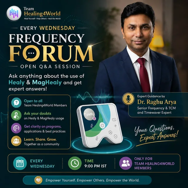 Poster: Frequency Forum, the weekly open Q&A with Dr. Raghu Arya for Team Healing4World members, every Wednesday at 9 PM IST